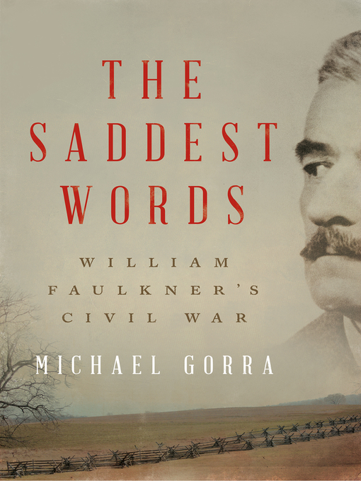 Title details for The Saddest Words by Michael Gorra - Wait list
